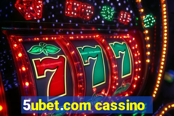 5ubet.com cassino